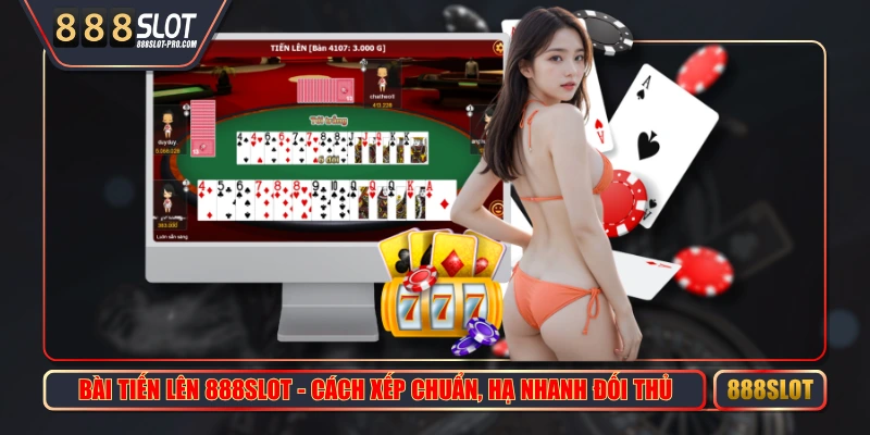 Bài Tiến Lên 888SLOT